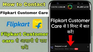 How To Contact Flipkart Customer Care  Call Flipkart Customer Service [upl. by Ahsiryt]