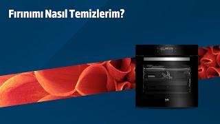 Beko Ankastre Fırın ⎜ Nasıl Temizlerim [upl. by Eidak]