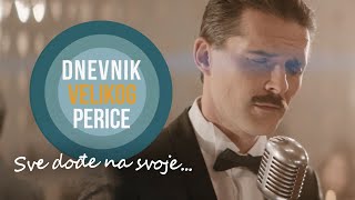 Perica Šafranek Dino Antonić  quotSve dođe na svojequot  Dnevnik Velikog Perice HRT  Croatia Film [upl. by Atauqal478]