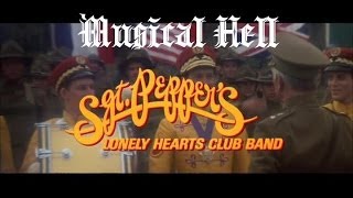 Sergeant Peppers Lonely Hearts Club Band Musical Hell Review 16 [upl. by Ecirum]