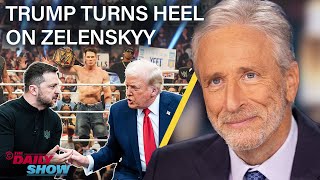 Jon Stewart on Trump’s Heel Turn on Zelenskyy In Favor of Putin’s New World Order  The Daily Show [upl. by Loy]