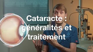 Qu’estce que la cataracte et quel est son traitement   COF [upl. by Kere]