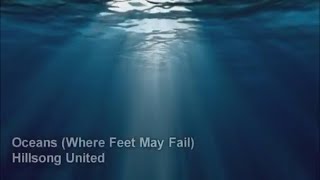 Oceans  Hillsong United  8 Hour Lyrics [upl. by Yvonner]