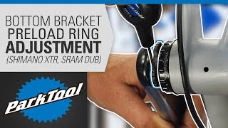 Bottom Bracket Preload Adjustment SRAM® DUB® Shimano® XTR® etc [upl. by Weston]