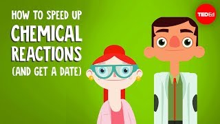 How to speed up chemical reactions and get a date  Aaron Sams [upl. by Annoj807]