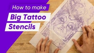 How to make Stencils for Big Tattoo Designs  Make Big Tattoo Stencils [upl. by Iba]