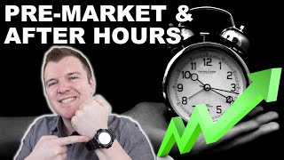 How to Trade PreMarket amp After Hours  Extended Hours Trading Explained [upl. by Con]