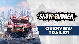 SnowRunner  Gameplay Overview Trailer [upl. by Bluefield]