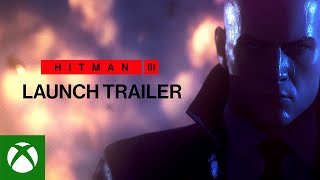 HITMAN 3 – Launch Trailer [upl. by Emily]