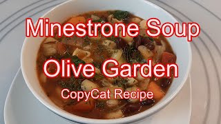 Minestrone Soup  Olive Garden Copy Cat Recipe [upl. by O'Donnell]