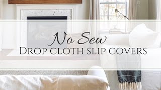 No Sew Drop Cloth Slip Covers [upl. by Amling]