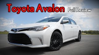 2018 Toyota Avalon Full Review  Limited Touring XLE Premium  Plus amp Hybrid [upl. by Bish]