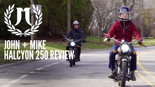 Janus Experience John amp Mikes Halcyon 250 Motorcycle Review [upl. by Arlin]