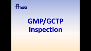 GMPGCTP GMPGCTP Inspection  PMDAATC Elearning [upl. by Aiset325]