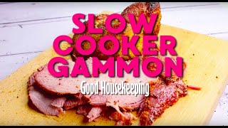 Slow Cooker Gammon Recipe  Good Housekeeping UK [upl. by Chisholm698]