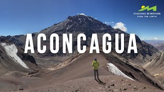 Climbing Aconcagua 6962m [upl. by Eberta]