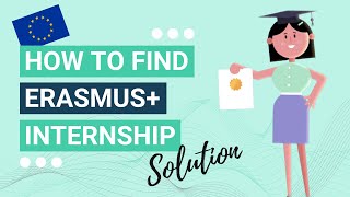 Erasmus Internship How to find work experience abroad [upl. by Aihsaei976]