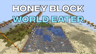 Honey Block World Eater [upl. by Aiblis594]