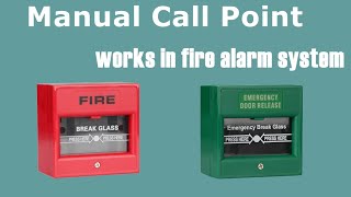 How manual break glass call point works in fire alarm system [upl. by Nnairret563]