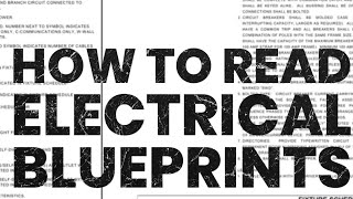 How to read Electrical Blueprints [upl. by Festa]