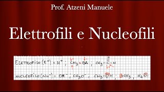 Elettrofili e Nucleofili L38 ProfAtzeni ISCRIVITI [upl. by Tudor]