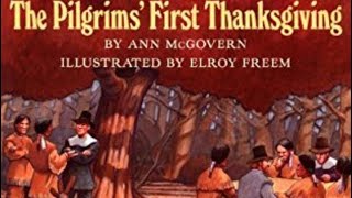 The Pilgrims First Thanksgiving by Ann McGovern [upl. by Frierson]