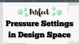 How to Adjust Blade Pressure Settings in Cricut Design Space [upl. by Benson]