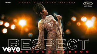 Jennifer Hudson  Respect Official Audio [upl. by Ut]