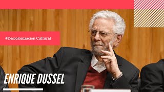 La descolonización cultural  Enrique Dussel [upl. by Wellesley]