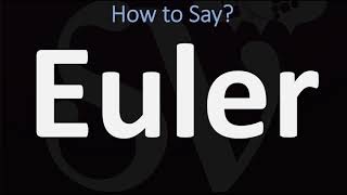 How to Pronounce Euler CORRECTLY [upl. by Naerad404]