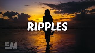 Maximillian  Ripples Lyrics [upl. by Grati]