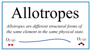 Allotropes Definition Examples and Practice [upl. by Salvidor]