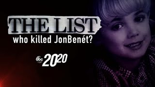 JonBenét Ramsey  The List [upl. by Aener]