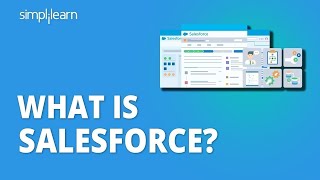 What Is Salesforce  Why Salesforce  Salesforce Tutorial For Beginners  Simplilearn [upl. by Delmar]