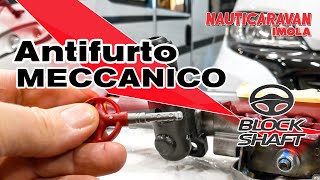 Miglior antifurto meccanico per camper Block Shaft consigliato da Nauticaravan [upl. by Kandace]