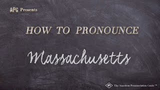 How to Pronounce Massachusetts Real Life Examples [upl. by Onilegna]