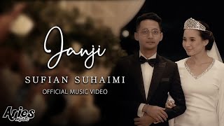 Sufian Suhaimi  Janji Official Music Video with Lyric HD [upl. by Walter]