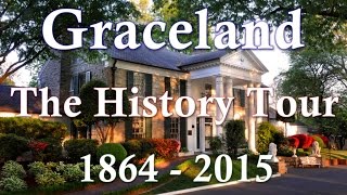 Elvis Presleys Graceland Memphis  The History Tour 1864  2015 [upl. by Atener965]