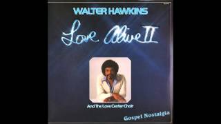 quotIm Going Awayquot Full Version1978 Walter Hawkins [upl. by Esir]