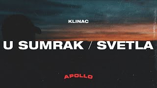 Klinac  U SumrakSvetla [upl. by Yesrej877]