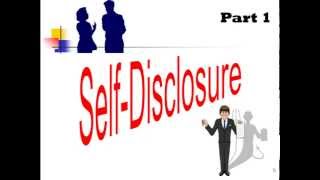 SelfDisclosure Defined Part 1 [upl. by Willin394]