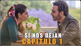 Si nos dejan  Capitulo 1  Fecha de estreno de la telenovela “Si nos dejan” [upl. by Miculek]