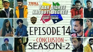 Yaar jigri kasuti degree  episode 14  Exclusive video  Trool Punjabi [upl. by Drwde467]