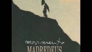 Madredeus ‎ Movimento ALBUM STREAM [upl. by Barfuss866]