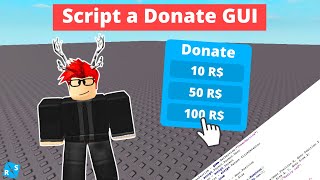 Roblox Scripting Tutorial How to Script a Donate GUI [upl. by Pamella]