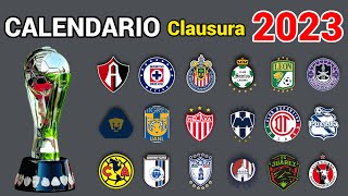 CALENDARIO COMPLETO de la LIGA MX para el TORNEO CLAUSURA 2023 [upl. by Etolas624]