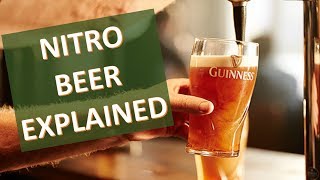 Nitro Beer Explained  Beer History amp Beer Science [upl. by Nosredna]