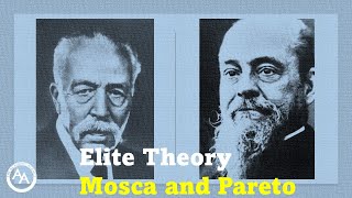 Elite Theory Gaetano Mosca and Vilfredo Pareto [upl. by Blumenthal144]