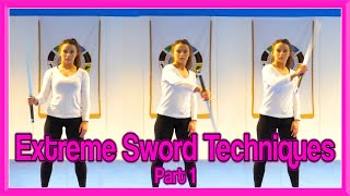 Sword Spinning Tutorial  Extreme Sword Techniques Part 1 [upl. by Varney]