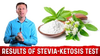 Effects of Stevia on Ketosis – Dr Berg [upl. by Harbert]